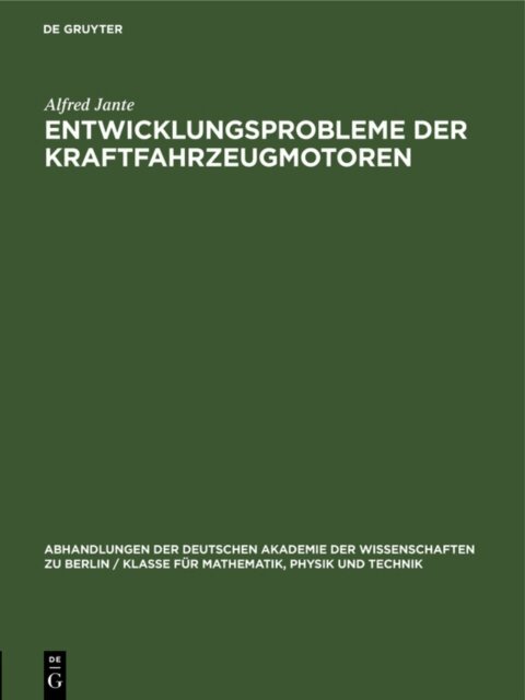 Alfred Jante - Entwicklungsprobleme der Kraftfahrzeugmotoren, E-bok