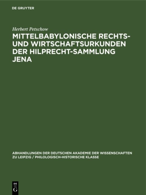Herbert Petschow - Mittelbabylonische Rechts- und Wirtschaftsurkunden der Hilprecht-Sammlung Jena, E-bok