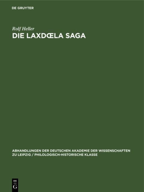 Rolf Heller - Die Laxd la Saga, E-bok