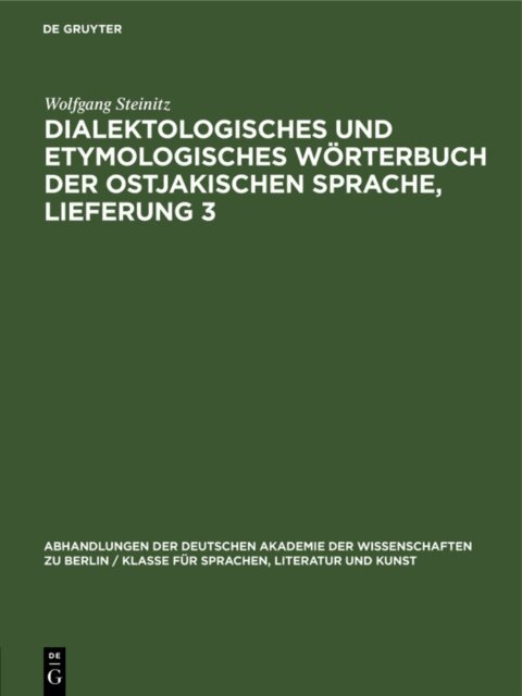 Wolfgang Steinitz - Dialektologisches und etymologisches Worterbuch der ostjakischen Sprache, Lieferung 3, E-bok