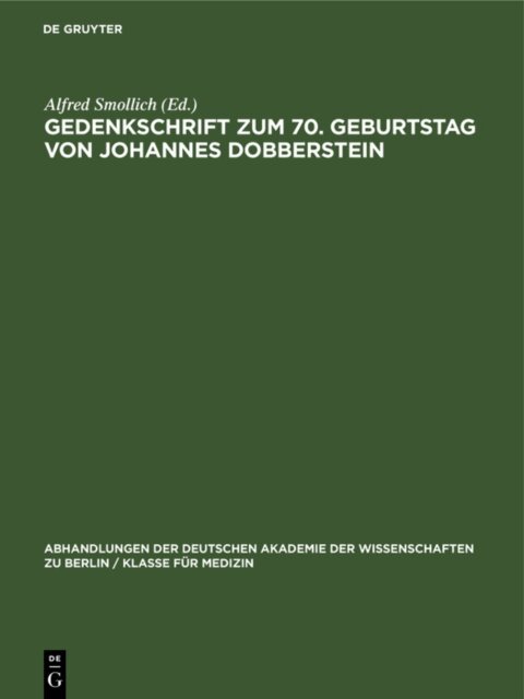 Alfred Smollich - Gedenkschrift zum 70. Geburtstag von Johannes Dobberstein, E-bok