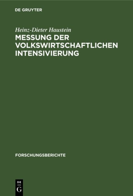 Heinz-Dieter Haustein - Messung der volkswirtschaftlichen Intensivierung, E-bok