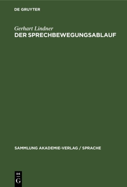 Gerhart Lindner - Sprechbewegungsablauf, E-bok