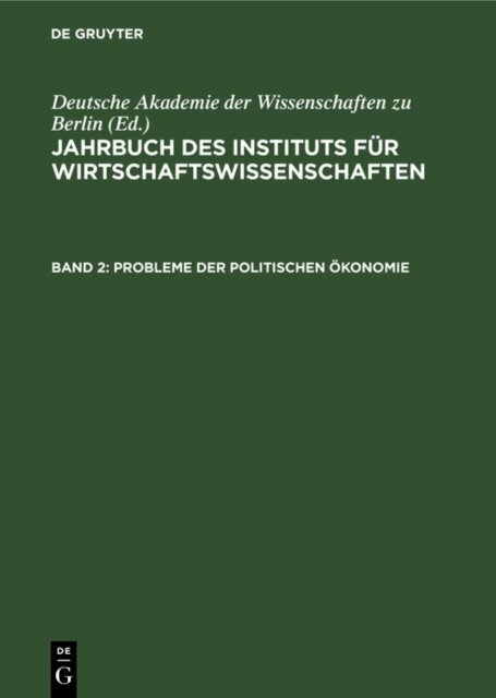 Deutsche Akademie der Wissenschaften zu Berlin - Jahrbuch des Instituts fur Wirtschaftswissenschaften. Band 2, E-bok