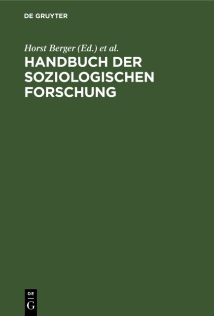 Arndt Ullmann, Herbert F. Wolf, Horst Berger - Handbuch der soziologischen Forschung, E-bok