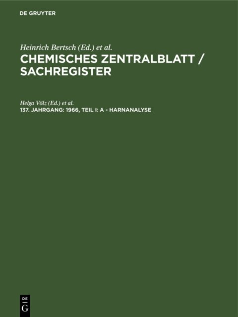 Christian Weiske, Helga Volz - 1966, Teil I: A - Harnanalyse, E-bok