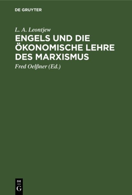 L. A. Leontjew, Fred Oelner - Engels und die okonomische Lehre des Marxismus, E-bok