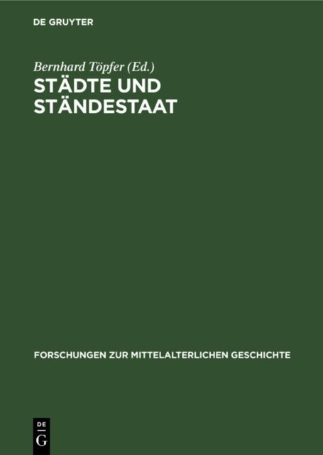 Bernhard Topfer - Stadte und Standestaat, E-bok
