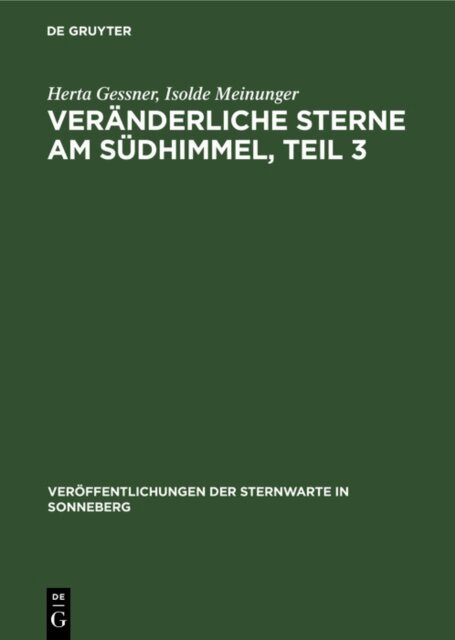 Isolde Meinunger, Herta Gessner - Veranderliche Sterne am Sudhimmel, Teil 3, E-bok