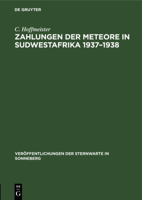C. Hoffmeister - Zahlungen der Meteore in Sudwestafrika 1937-1938, E-bok