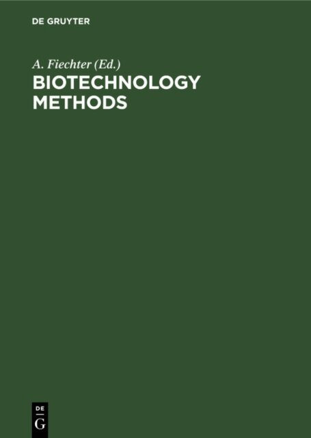 A. Fiechter - Biotechnology Methods, E-bok