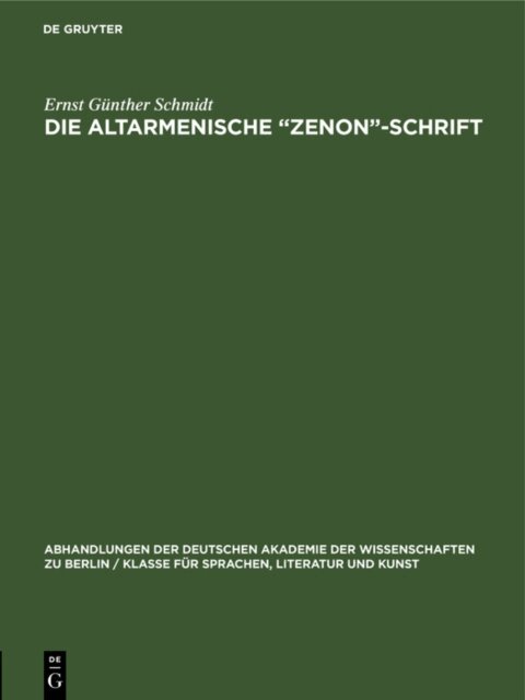 Ernst Gunther Schmidt - Die Altarmenische &quote;Zenon&quote;-Schrift, E-bok