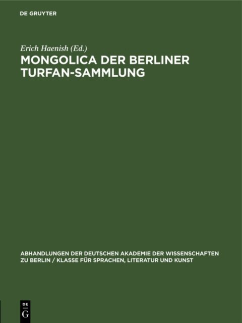 Erich Haenish - Mongolica der Berliner Turfan-Sammlung, E-bok