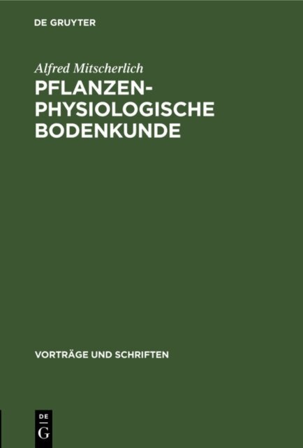 Alfred Mitscherlich - Pflanzenphysiologische Bodenkunde, E-bok