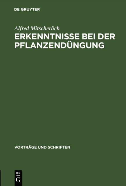 Alfred Mitscherlich - Erkenntnisse bei der Pflanzendungung, E-bok