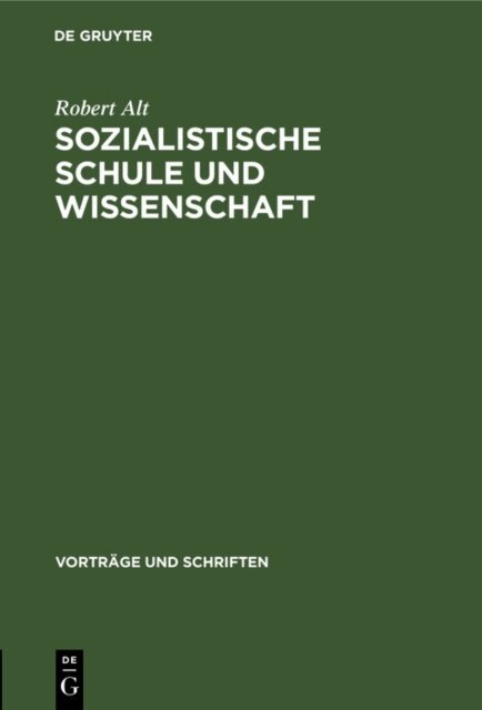 Robert Alt - Sozialistische Schule und Wissenschaft, E-bok