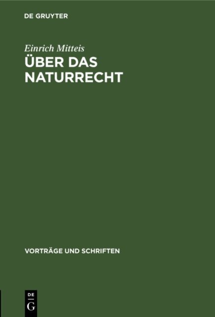 Einrich Mitteis - Uber das Naturrecht, E-bok