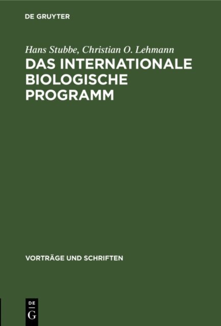 Christian O. Lehmann, Hans Stubbe - internationale biologische Programm, E-bok
