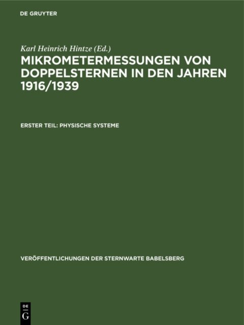 Karl Heinrich Hintze - Mikrometermessungen von Doppelsternen in den Jahren 1916/1939, E-bok