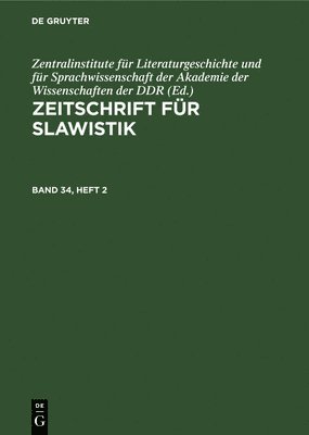 Zentralinstitute Für Literaturgeschichte Und Für Sprachwissenschaft Der Akademie - Zeitschrift Für Slawistik, Inbunden