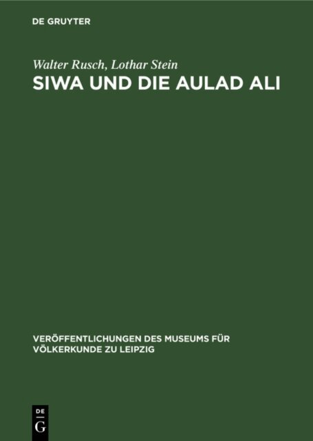 Lothar Stein, Walter Rusch - Siwa und die Aulad Ali, E-bok