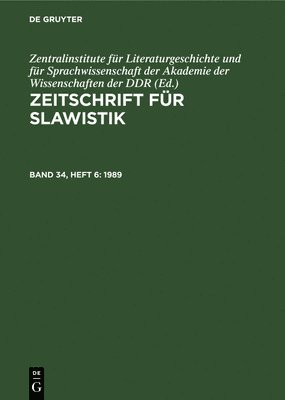 Zentralinstitute Für Literaturgeschichte Und Für Sprachwissenschaft Der Akademie - 1989, Inbunden