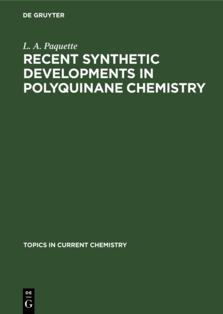 L. A. Paquette - Recent Synthetic Developments in Polyquinane Chemistry, E-bok