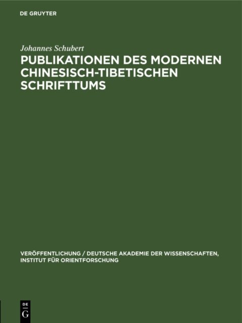 Johannes Schubert - Publikationen des modernen chinesisch-tibetischen Schrifttums, E-bok