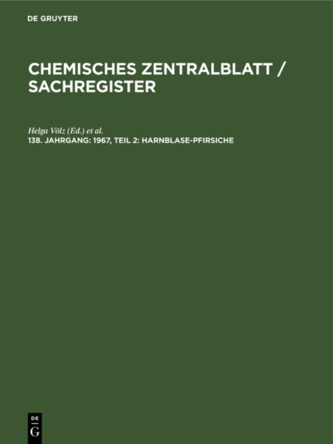 Christian Weiske, Helga Volz - 1967, Teil 2: Harnblase-Pfirsiche, E-bok