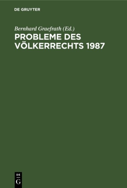Bernhard Graefrath - Probleme des Volkerrechts 1987, E-bok