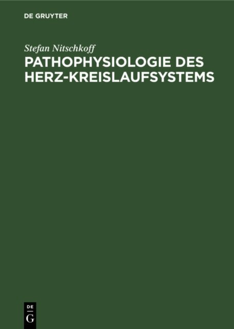 Stefan Nitschkoff - Pathophysiologie des Herz-Kreislaufsystems, E-bok