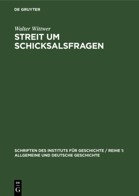 Walter Wittwer - Streit um Schicksalsfragen, E-bok