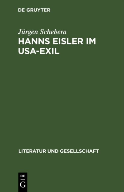 Jurgen Schebera - Hanns Eisler im USA-Exil, E-bok