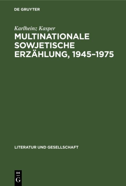 Multinationale sowjetische Erzahlung, 1945-1975