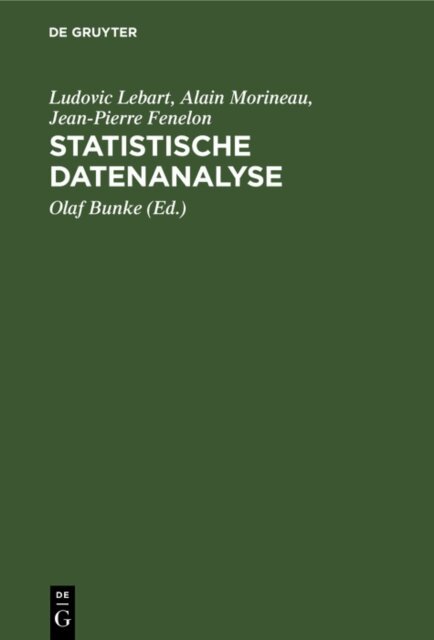 Jean-Pierre Fenelon, Alain Morineau, Ludovic Lebart, Olaf Bunke - Statistische Datenanalyse, E-bok