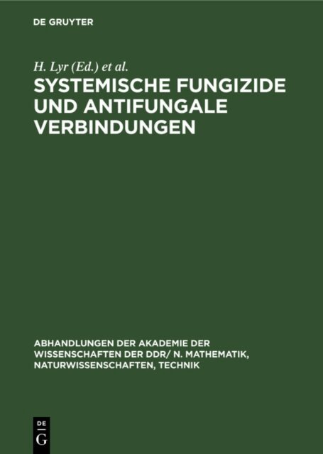 C. Polter, H. Lyr - Systemische Fungizide und antifungale Verbindungen, E-bok