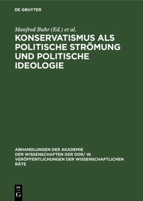 Heinrich Scheel, Manfred Buhr - Konservatismus als politische Stromung und politische Ideologie, E-bok