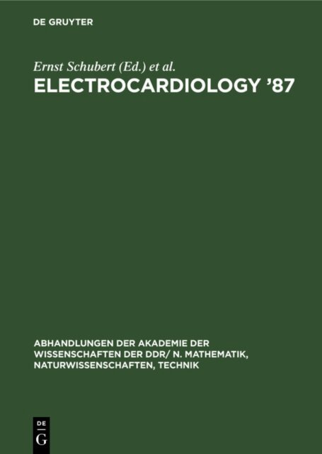 Dietrich Romberg, Ernst Schubert - Electrocardiology '87, E-bok