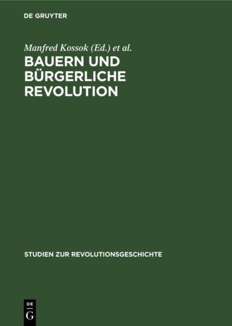 Werner Loch, Manfred Kossok - Bauern und burgerliche Revolution, E-bok