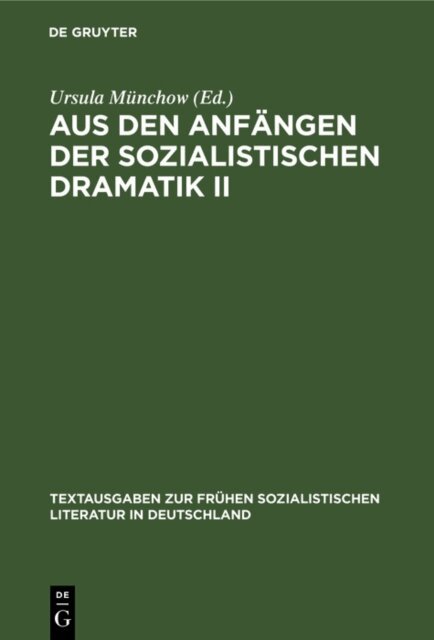 Ursula Munchow - Aus den Anfangen der Sozialistischen Dramatik II, E-bok