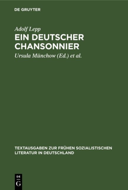 Adolf Lepp, Kurt Laube, Ursula Munchow - Ein deutscher Chansonnier, E-bok