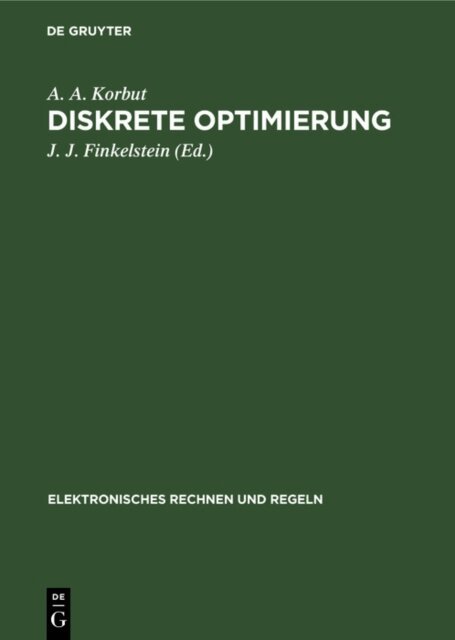 A. A. Korbut, J. J. Finkelstein - Diskrete Optimierung, E-bok