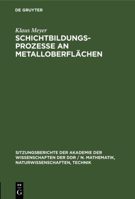 Klaus Meyer - Schichtbildungsprozesse an Metalloberflachen, E-bok