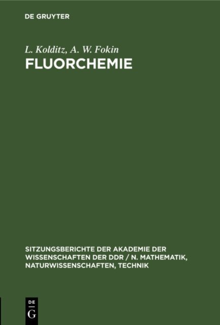 A. W. Fokin, L. Kolditz - Fluorchemie, E-bok