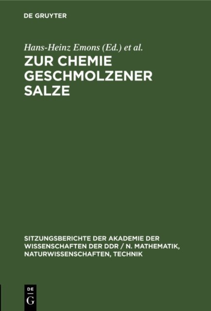 Wolfgang Voigt, Hans-Heinz Emons - Zur Chemie geschmolzener Salze, E-bok