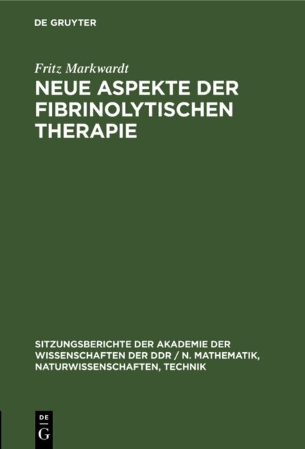 Fritz Markwardt - Neue Aspekte der fibrinolytischen Therapie, E-bok