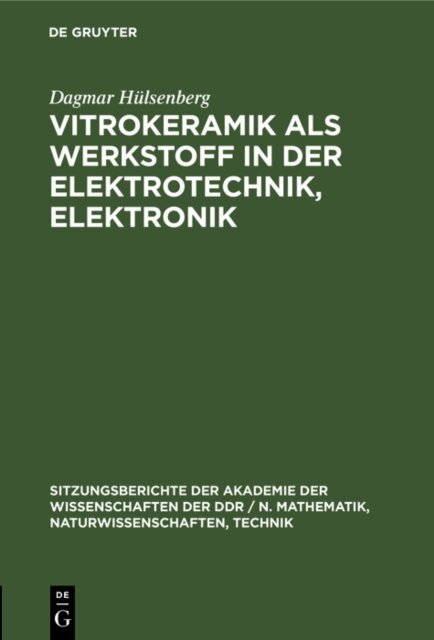 Dagmar Hulsenberg - Vitrokeramik als Werkstoff in der Elektrotechnik, Elektronik, E-bok