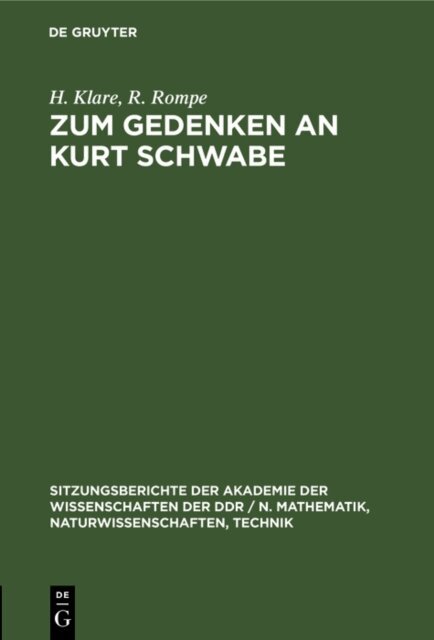 R. Rompe, H. Klare - Zum Gedenken an Kurt Schwabe, E-bok
