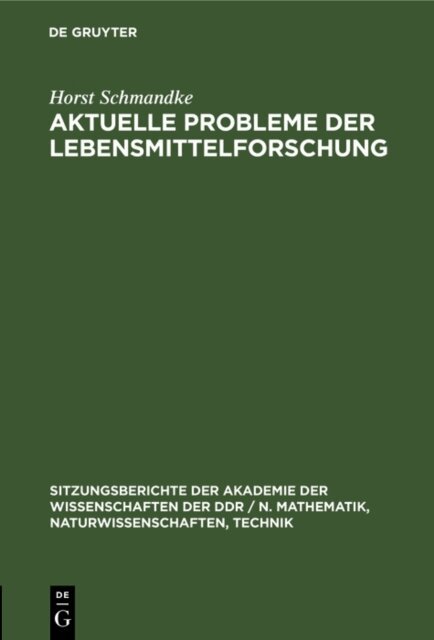 Horst Schmandke - Aktuelle Probleme der Lebensmittelforschung, E-bok. Tillgänglighet: Lägg i varukorg
