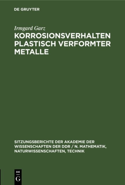 Irmgard Garz - Korrosionsverhalten plastisch verformter Metalle, E-bok